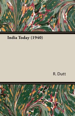 India Today (1940) - Dutt, R Palme