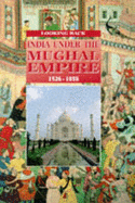 India Under the Mughal Empire: 1526-1858