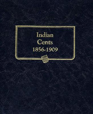 Indian Cents, 1856-1909 - Whitman Coin Products (Manufactured by)