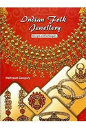 Indian Folk Jewellery: Design and Techniques
