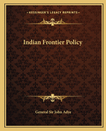 Indian Frontier Policy