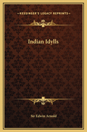 Indian Idylls