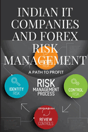 Indian IT Companies and Forex Risk Management: A Path to Profit