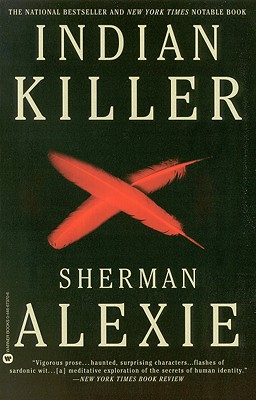 Indian Killer - Alexie, Sherman
