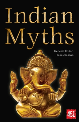Indian Myths - Jackson, J.K. (Editor)