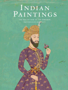 Indian Paintings: The Collection of the Dresden Kupferstich-Kabinett