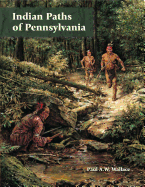 Indian paths of Pennsylvania