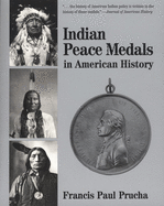 Indian Peace Medals in American History