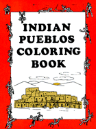 Indian Pueblos Coloring Book