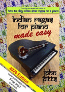 Indian Ragas for Piano Made Easy