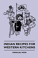 Indian Recipes For Western Kitchens