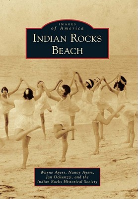 Indian Rocks Beach - Ayers, Wayne, and Ayers, Nancy, and Ockunzzi, Jan