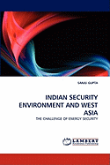 Indian Security Environment and West Asia