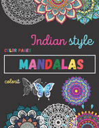 Indian style mandala coloring book: 100 pages adult coloring book with indian mandalas style