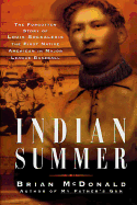Indian Summer: The Forgotten Story of Louis Francis Sockalexis, the First Native American in Major League Baseball