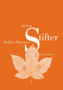 Indian Summer: Translated by Wendell Frye- Fourth Printing