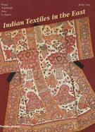 Indian Textiles in the East: From Southeast Asia to Japan
