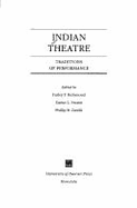 Indian Theatre: Traditions of Performance