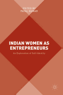 Indian Women as Entrepreneurs: An Exploration of Self-Identity