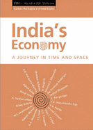 India's Economy: A Journey in Time and Space