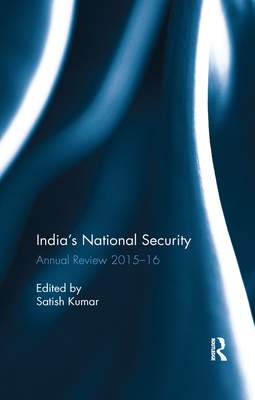 India's National Security: Annual Review 2015-16 - Kumar, Satish (Editor)