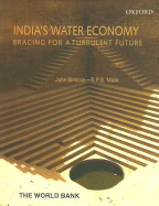 India's Water Economy: Bracing for a Turbulent Future - Briscoe, John, and Malike, R P S