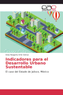 Indicadores Para El Desarrollo Urbano Sustentable