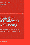 Indicators of Children's Well-Being: Theory and Practice in a Multi-Cultural Perspective