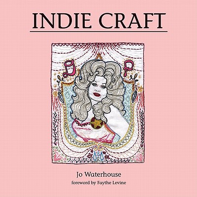 Indie Craft - Waterhouse, Jo