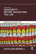 Indigeneity: Before and Beyond the Law