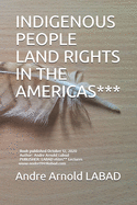 Indigenous People Land Rights in Americas***