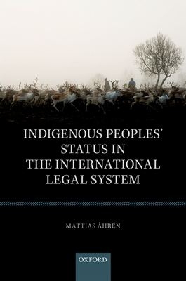 Indigenous Peoples' Status in the International Legal System - hrn, Mattias