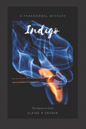 Indigo: A Paranormal Mystery