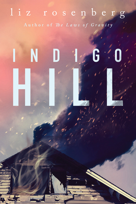 Indigo Hill - Rosenberg, Liz