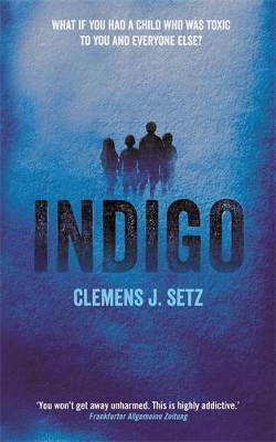 Indigo - Setz, Clemens, and Benjamin, Ross (Translated by)