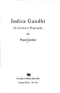 Indira Gandhi: An Intimate Biography