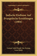 Indische Einflusse Auf Evangelische Erzahlungen (1904)