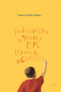 Indiscipline in Young Efl Learner Classes