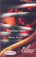 Indiscreet - Kent, Alison