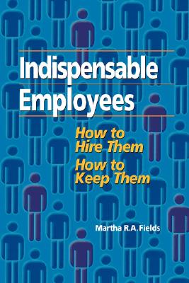 Indispensable Employees - Fields, Martha R a