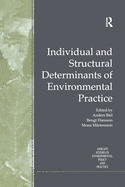 Individual and Structural Determinants of Environmental Practice