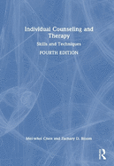 Individual Counseling and Therapy: Skills and Techniques