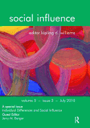 Individual Differences and Social Influence: A Special Issue of Social Influence