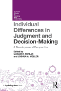 Individual Differences in Judgement and Decision-Making: A Developmental Perspective
