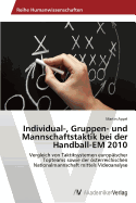 Individual-, Gruppen- Und Mannschaftstaktik Bei Der Handball-Em 2010