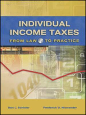 Individual Income Tax: From Law to Practice - Schisler, Dan, and Niswander, Frederick