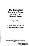 Individual Investor's Guide to No-Load Mutual Funds