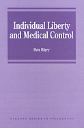 Individual Liberty and Medical Control