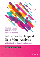 Individual Participant Data Meta-Analysis: A Handbook for Healthcare Research