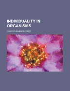 Individuality in Organisms
